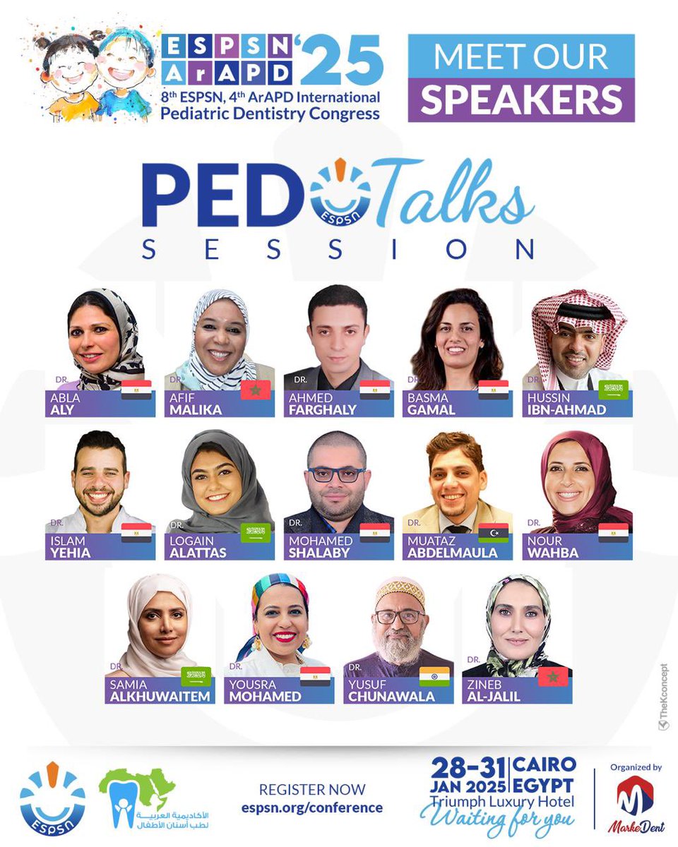 Meet The Speakers at ' The Pedo Talks Session "
المؤتمر الدولي الثامن للجمعية المصرية لطب أسنان الأطفال وذوي الاحتياجات الخاصة والرابع للأكاديمية العربية لطب أسنان الأطفال (ESPSN’25 /ArAPD’4).
(٢٨-٣١ يناير ٢٠٢٥)
espsn.org/conference

 #espsn25  #arapd4