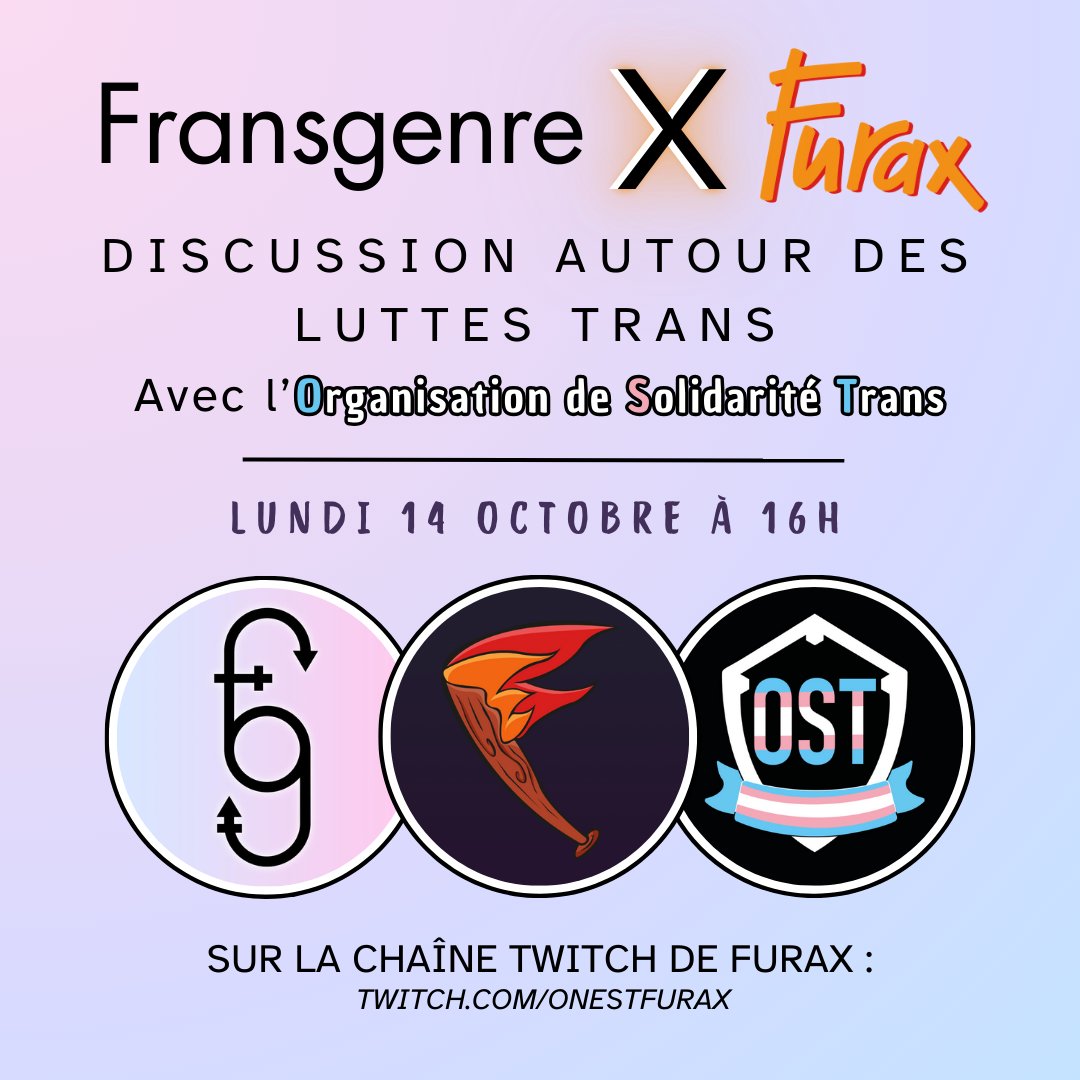 Fransgenre's tweet image. Après ce weekend de l&apos;ExisTransInter, retrouvez nous demain lundi 14 octobre à 16h sur la chaîne twitch (twitch.tv/onestfurax) de @onestFURAX pour une discussion avec @OrgaSoliTrans sur les luttes trans !