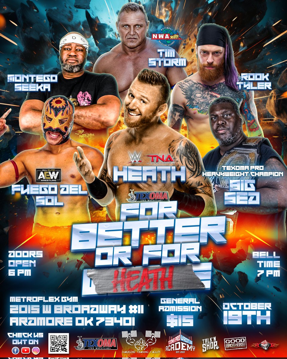 Come out October 19th and see former #WWE and current #tnawrestling star Heath, also former #aew star Fuego Del Sol will be in action along side former #NWA heavyweight champion Tim Storm and all your favorite Texoma Pro Wrestling stars!