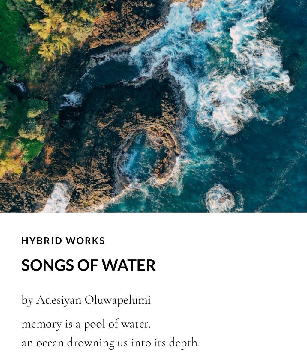 Check out this lyrical work by Adesiyan Oluwapelumi, “Songs of Water;” in our Issue 11 of Harpy Hybrid Review, harpyhybridreview.org.