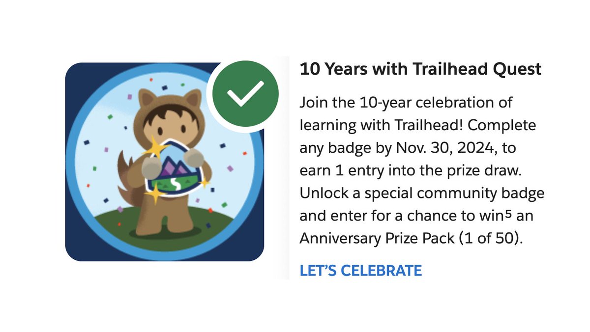 🥳Happy 10 years #Trailhead!  🥳

I celebrated by participating in the #Quest: trailhead.salesforce.com/users/teamtrai…

Thank you #trailblazercommunity! 

🥂 Celebrating 10 more years to come! 🥂