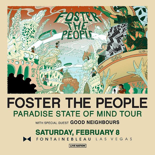 VegasPublicity.com (@vegaspublicity_) on Twitter photo Foster the People Announce “Paradise State of Mind Tour” Coming to Fontainebleau Las Vegas February 8, 2025 vegaspublicity.com/51154/foster-t… by @Vegaspublicity_ <a href="/fosterthepeople/">Foster The People</a> <a href="/fblasvegas/">Fontainebleau Las Vegas</a> #Music #concert #vegas Foster the People Announce “Paradise State of Mind Tour” Coming to Fontainebleau Las Vegas February 8, 2025 vegaspublicity.com/51154/foster-t… by @Vegaspublicity_ <a href="/fosterthepeople/">Foster The People</a> <a href="/fblasvegas/">Fontainebleau Las Vegas</a> #Music #concert #vegas