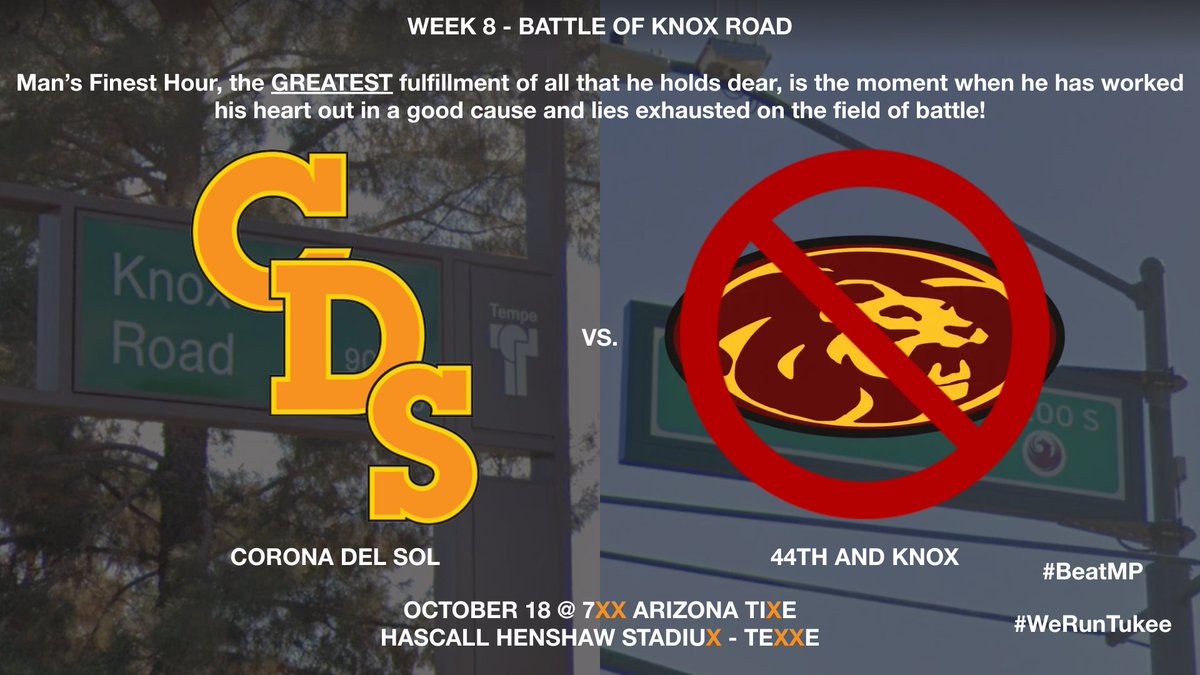 gilbert12thman's tweet image. Week 8 - Battle of Knox Road

@CdS_Football vs. ❌ountain ❌ointe (44th and Knox)  

Man&apos;s finest hour... Is the moment where he has worked his heart out... and lies exhausted on the Field of Battle!

Friday, October 18 at CdS

👑☀️🧡💛🏈

#RollTRiBE | #WeRunTukee | #AzTecStrong