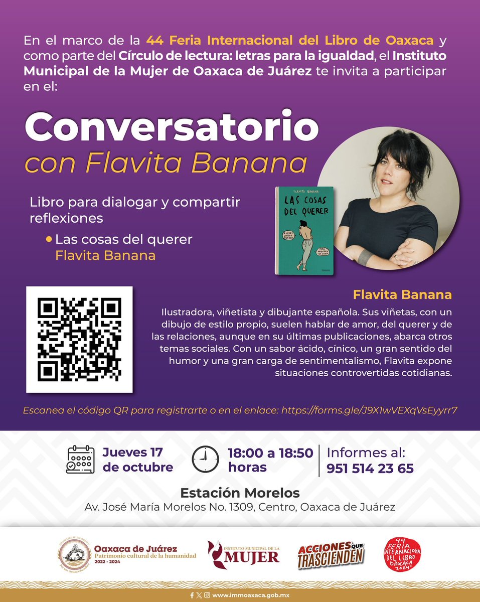 En el marco de la <a href="/FILOaxaca/">FIL Oaxaca</a>  y como parte del Círculo de lectura: letras para la igualdad del <a href="/IMMOax/">Instituto Municipal de la Mujer</a> , te invitamos al Conversatorio con Flavita Banana <a href="/flavitabanana/">Flavita Banana</a>, autora del libro Las cosas del querer. Jue 17 de octubre 6 PM Estación Morelos  #1309, centro, #Oaxaca