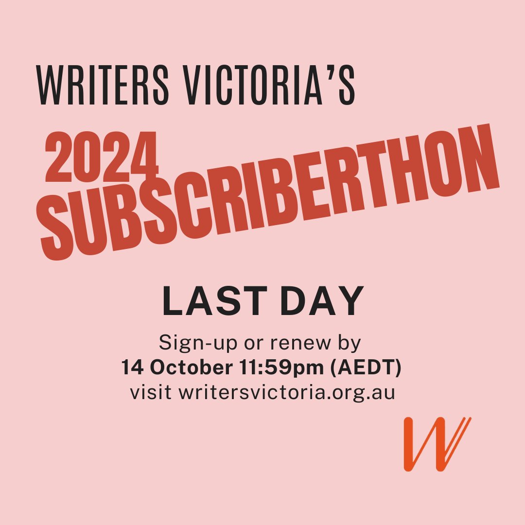 Writers_Vic's tweet photo. 📣 Subscriberthon ends at midnight tonight! 

This is your last chance to go in the draw to win a major prize just by becoming a member (or renewing) with Writers Victoria!  🎉✨🎁⏰

Tap the link https://t.co/1AhmD14cjh https://t.co/D6dYax2CYI