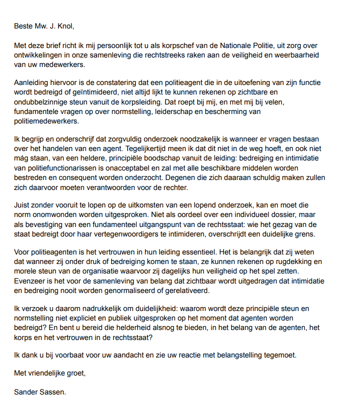 Ik heb zojuist onderstaande brief gestuurd aan <a href="/POL_Korpschef/">Janny Knol</a> in verband met de aanhoudende bedreigingen aan het adres van de agent die deze week veelvuldig in het nieuws was.