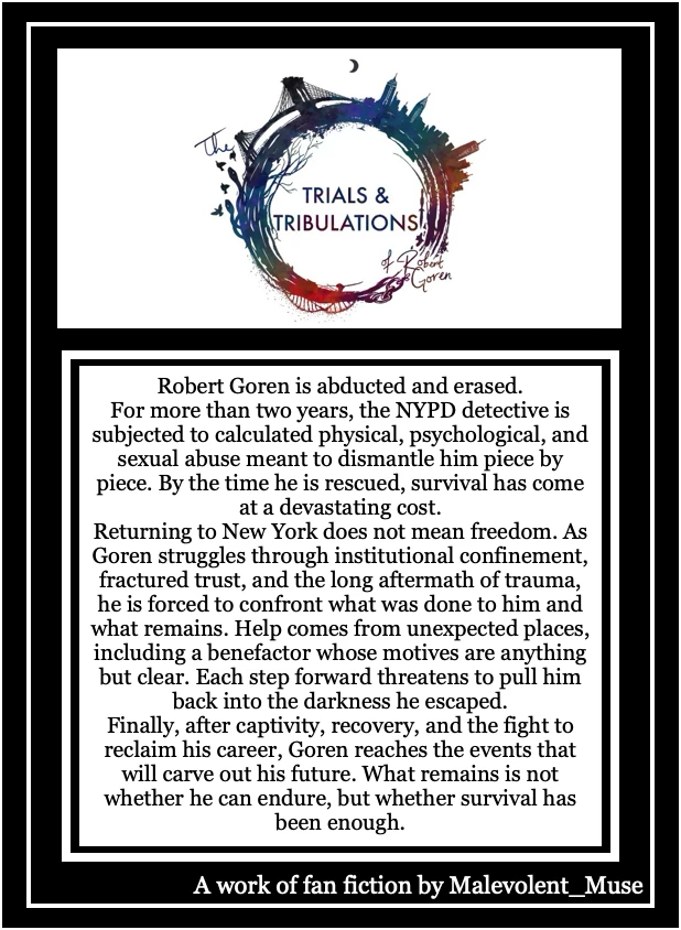 After 3,101 days I can finally say... SERIES COMPLETE! 
Criminal Intent/SVU FanFic
Ship: Goren x Benson
Link: tinyurl.com/cejcmpfb
#ao3 #fanfiction #lawandordercriminalintent #lawandordersvu #gorson 
The Trials &amp; Tribulations of Robert Goren
Link: tinyurl.com/cejcmpfb