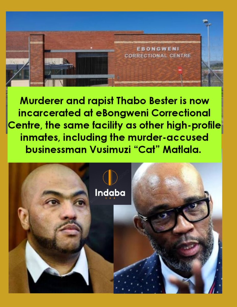 Murderer and rapist Thabo Bester is now incarcerated at eBongweni Correctional Centre in Kokstad, KZN the same facility as other high-profile inmates including the murder-accused businessman Vusimuzi "Cat" Matlala. 🇿🇦 #Indaba365