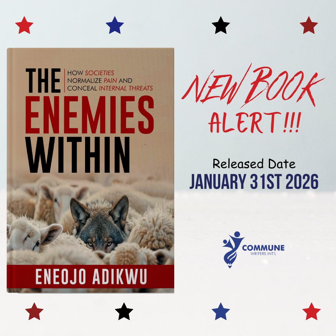 New Book Alert: THE ENEMIES WITHIN

Author: Eneojo Adikwu

Date Published: 31st of January 2026

Purchase ebook for ₦3,000 via selar.com/tew-ebook

Published and Marketed by <a href="/commune_writers/">COMMUNE WRITERS INT'L</a>