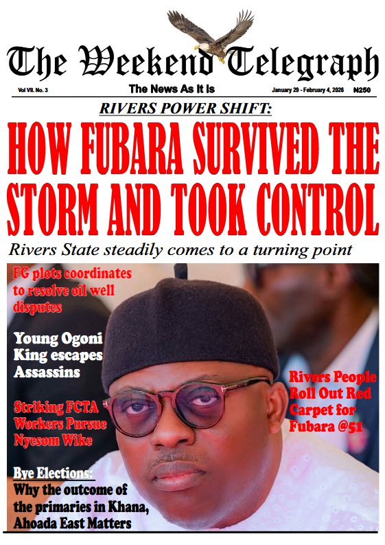 PhcTelegraph's tweet photo. OUT NOW: The Weekend Telegraph 
 Ogoni King assassination attempt &amp; Fubara’s move to calm the storm.  Wike vs. FCTA workers in Abuja—what happened?  Fubara’s birthday &amp; the road to #Rivers2027.
Read the full scoop: https://t.co/j1siqQbTzS #Ogoni  #Fubara  #Ahoada #RiversState https://t.co/Q7PTK90kgx