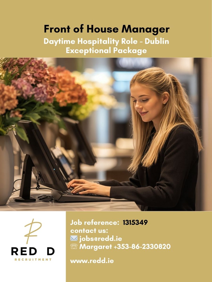 RedDRecruitment's tweet photo. Front of House Manager role in Dublin with mainly Monday to Friday daytime hours, great salary and bonus potential. A wonderful high-quality hospitality environment.

Apply here: https://t.co/P6RU3zMEUE

#RedD #RedJobs #RedDRecruitment #FrontOfHouseManager #FrontOfficeManager #RoomsDivisionManager #DublinJobs #HospitalityJobs