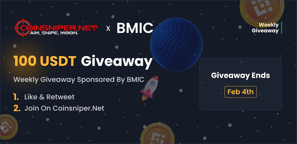 🎁 Weekly Giveaway sponsored by <a href="/BMIC_ai/">BMIC_AI</a> 🎁
$100 USDT giveaway!

To enter:
1️⃣ Follow, Like &amp; Retweet
2️⃣ Go to coinsniper.net and join!

Good luck!

#Airdrops #giveaway #coinsniper #BSC #AirdropCrypto #BUSD #GiveawayAlert #BNBChain #BNB