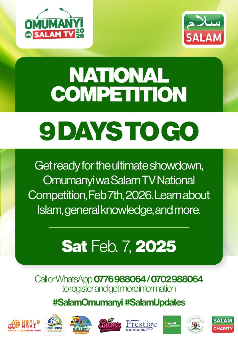 09 days to go for Omumanyi wa Salam TV National Competition happening on Feb. 7th 2026, at Masjid Kasule wandegeya. 
<a href="/SalamTvUG/">Salam TV Uganda</a>
#SalamOmumanyi #SalamUpdates