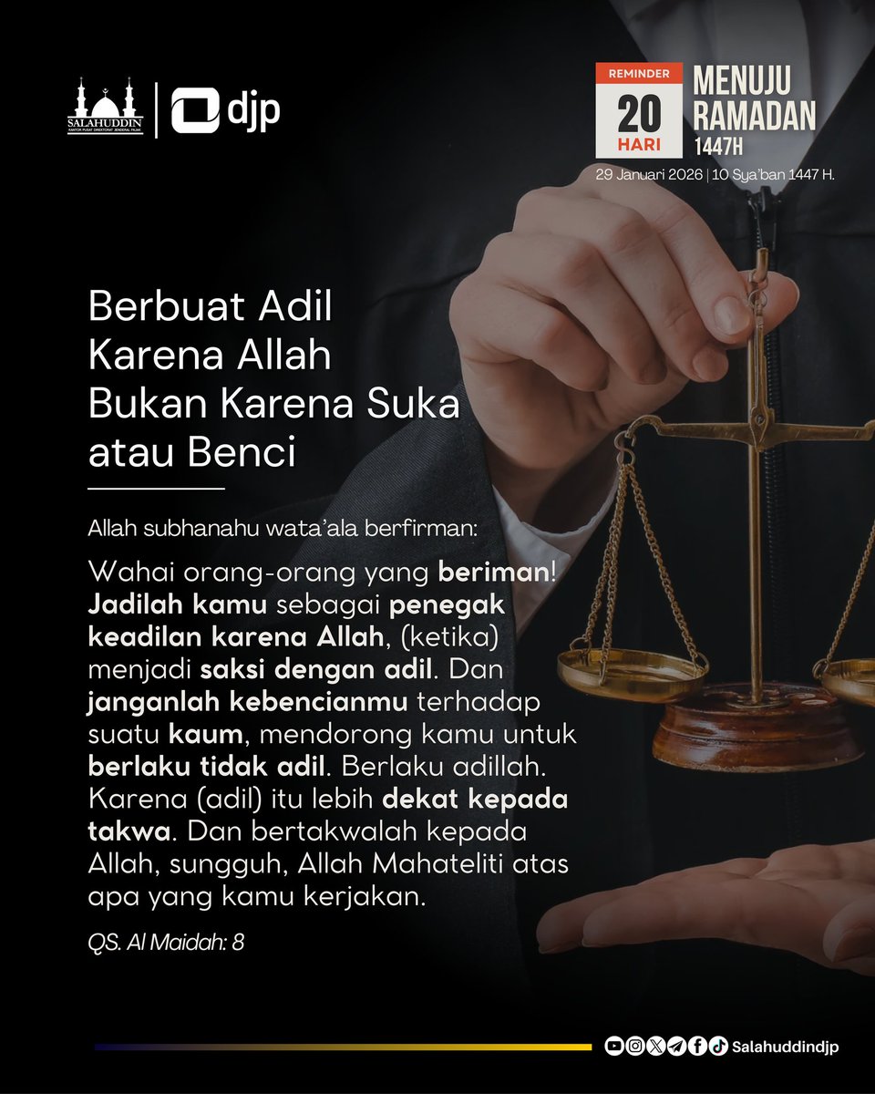 🗓️ 20-Hari Menuju Ramadan | Berbuat Adil Karena Allah, Bukan Karena Suka atau Benci

Keadilan tidak lahir dari emosi,
bukan dari kepentingan,
dan bukan karena siapa yang kita sukai atau benci.

#20HariMenujuRamadan #salahuddindjp
