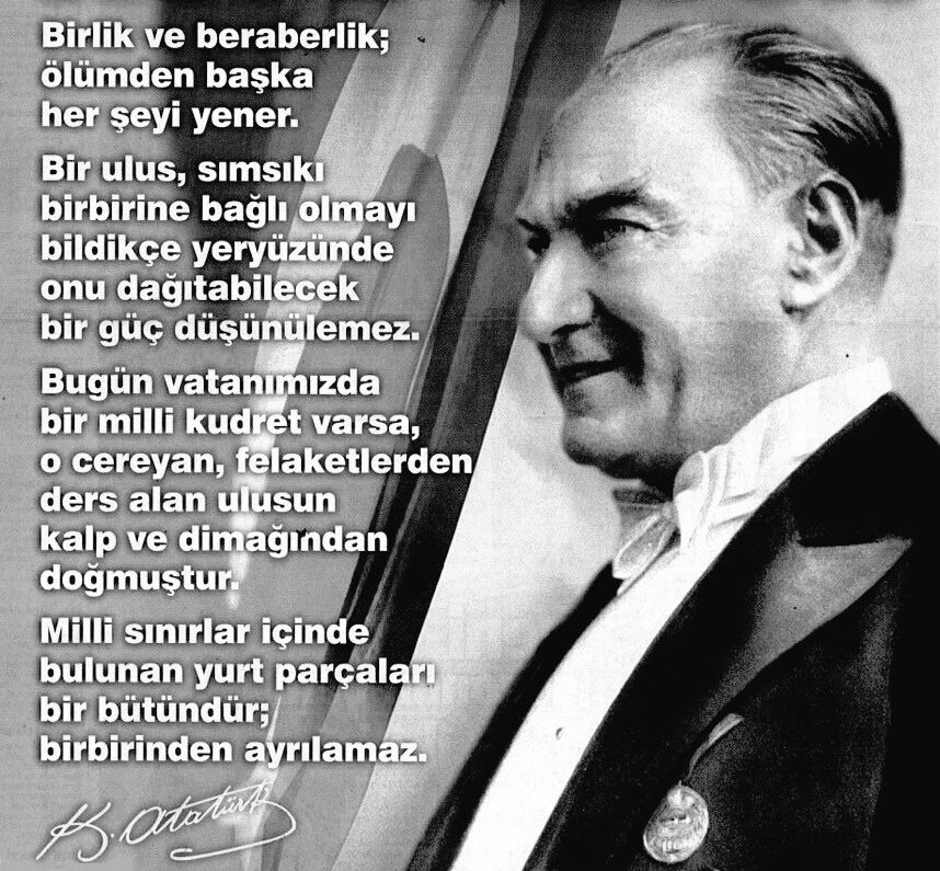ATATÜRK Diyor ki;
