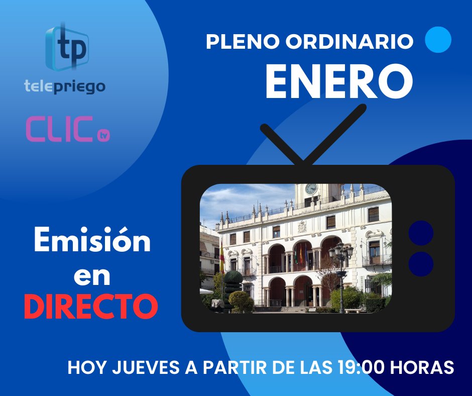 Hoy jueves, emisión en DIRECTO por Tele Priego del Pleno de la Corporación municipal prieguense correspondiente al mes de enero.

Te esperamos en nuestro Canal Local y CLIC TV a partir de las 19.00 horas.

No te lo pierdas!!!