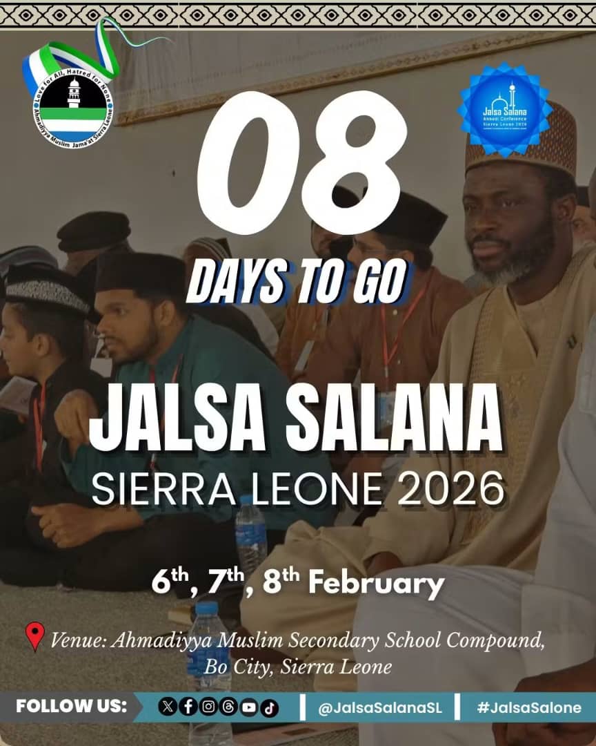 JalsaSalanaSL's tweet photo. ���️ 08 Days to a Gathering of Faith, Prayer &amp; Devotion!✨

From different places, hearts unite as Guests of the Promised Messiah (as), sharing faith, brotherhood, friendship and lasting connections during three blessed days of Jalsa Salana.

#JalsaConnect #JalsaSalone https://t.co/PskLLVbffD