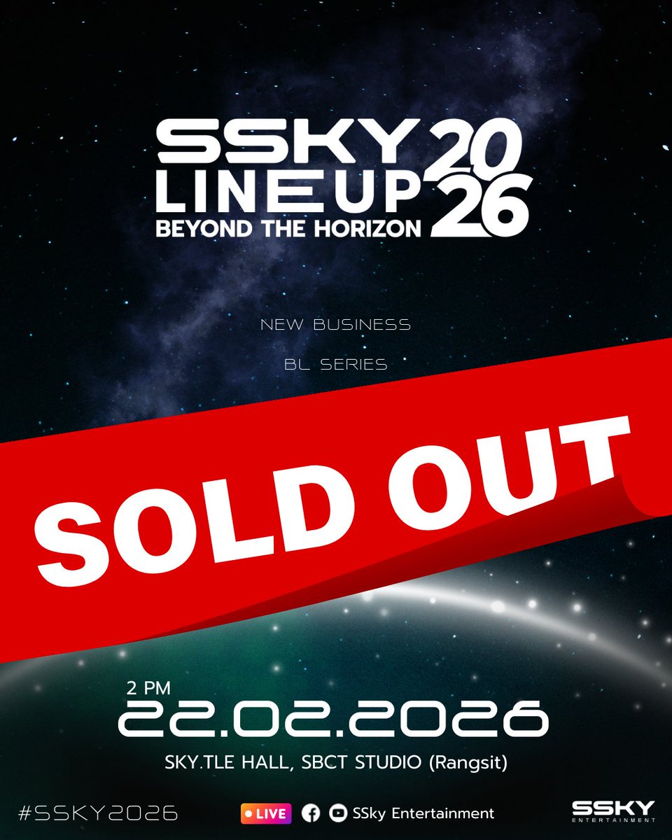 [บัตร SOLD OUT] SSKY LINEUP 2026 BEYOND THE HORIZON

แล้วพบกันวันที่ 22.02.2026
SHOWTIME : 2:00 PM
VENUE : SKY.TLE HALL, SBCT STUDIO (Rangsit)

การเข้างาน และลงทะเบียนเข้างาน
เปิดลงทะเบียนเวลา 13.00 น. - 14.00 น.

#SSKY2026
#BEYONDTHEHORIZON
#SSkyEnt