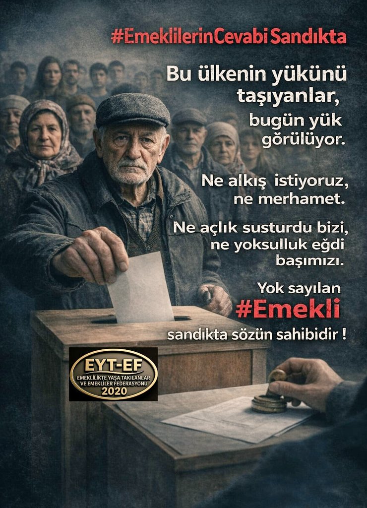Bu ülkenin yükünü taşıyanlar,
Bugün yük görülüyor.

Ne alkış istiyoruz,
Ne merhamet.

Ne açlık susturdu bizi,
Ne yoksulluk eğdi başımızı.

Yok sayılan #Emekli
Sandıkta sözün sahibidir !

#EmeklilerinCevabıSandıkta
#5000KısmininCevabıSandıkta
<a href="/RTErdogan/">Recep Tayyip Erdoğan</a>
<a href="/isikhanvedat/">Prof. Dr. Vedat Işıkhan</a>
<a href="/Akparti/">AK Parti</a>