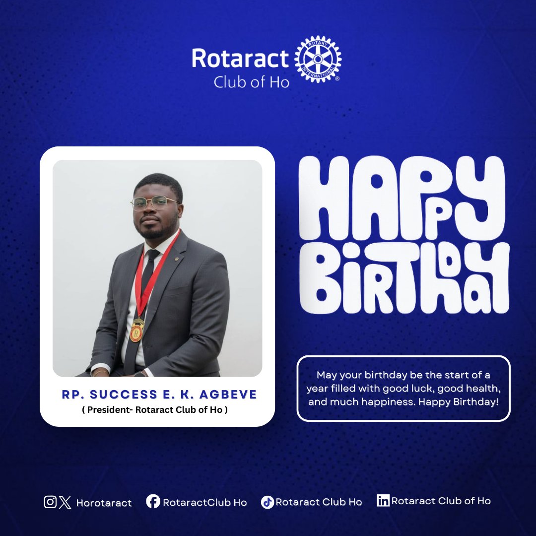 Happy Birthday to our President, RP. Success E. K. Agbeve 🎉

Wishing you good health, success, and a year of greater impact. Thank you for your leadership and service 💙

#HappyBirthday #RotaractClubHo #ServiceAboveSelf