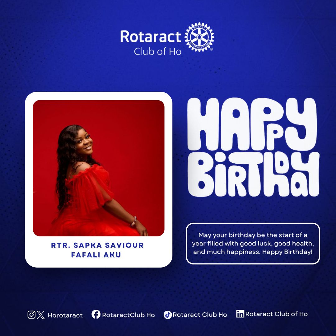 Happiest Birthday to Rtr. Sapka Saviour Fafali Aku! 🥳 

May your day be filled with all the happiness you bring to the club.

 Enjoy your day to the fullest! ❤️🎊

#HappyBirthday #RotaractClubOfHo #ServiceAboveSelf