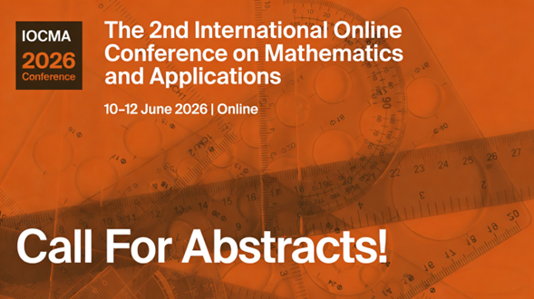 MathematicsMDPI's tweet photo. 🚨 IOCMA 2026 Abstract Submission Deadline: 10 February 2026!
Join #IOCMA2026 (10–12 June) to share advances in Mathematics.
📝 Submit Your Abstract before February 10, 2026: https://t.co/vLh1CVERNn
🔗 Free Registration: https://t.co/OpV1XWgPzn
@MDPIOpenAccess @ComSciMath_Mdpi https://t.co/6rO5G5cw3K