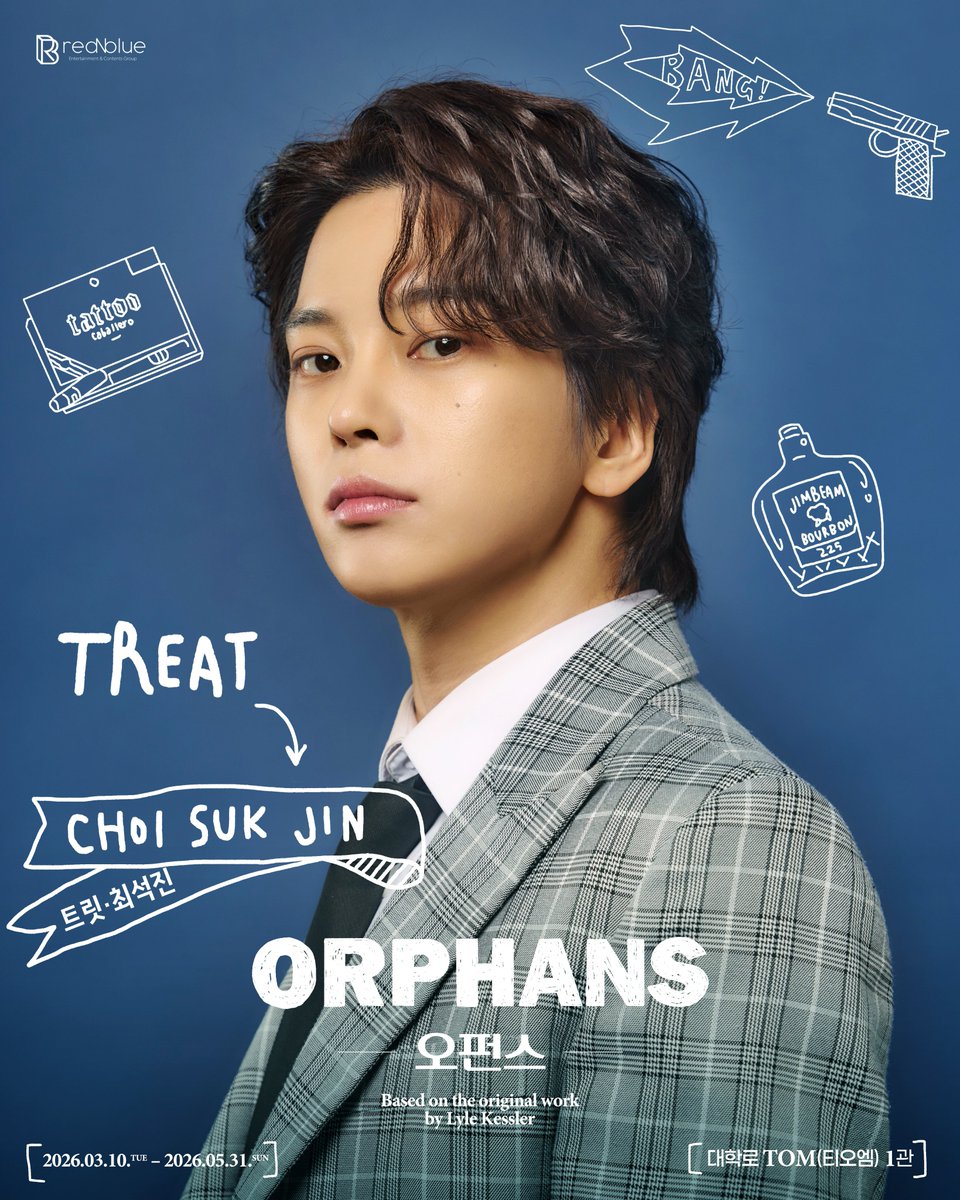 [#오펀스] ORPHANS 🏚️ 

𝐂𝐡𝐚𝐫𝐚𝐜𝐭𝐞𝐫 𝐏𝐫𝐨𝐟𝐢𝐥𝐞📷
#프로필 공개

"내가 널 보살펴 줄 거야."

❙ 트릿 𝐓𝐑𝐄𝐀𝐓
#최석진

2026.03.10 - 05.31
대학로 TOM(티오엠) 1관
#연극 #오펀스 #ORPHANS