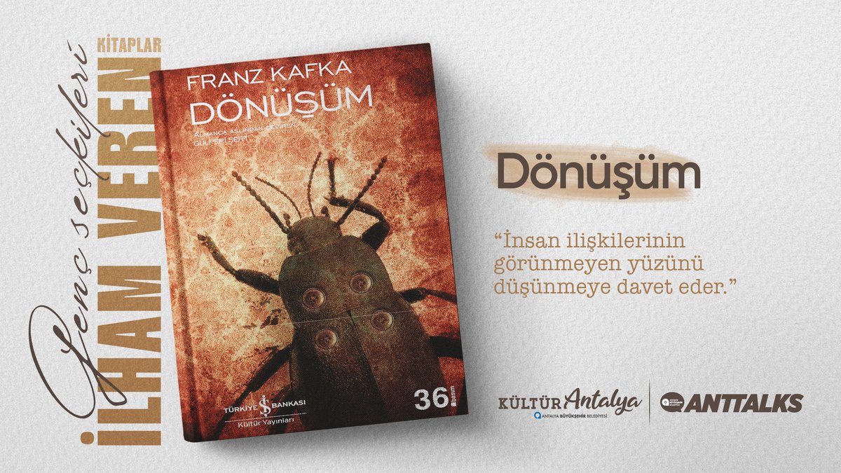 antkultur's tweet photo. İlham Veren Kitaplar Serisi – Gençlik Seçkisi’nde bu hafta: Dönüşüm 📖
Franz Kafka’nın Dönüşüm adlı eseri, bireyin toplumla, aileyle ve kendi varoluşuyla kurduğu ilişkiyi çarpıcı bir hikâye üzerinden sorgulatır.
Yabancılaşma, kimlik ve insan olma hali üzerine düşündüren bu klasik, okurunu derin bir iç yolculuğa davet ediyor. 📖🧠
#Dönüşüm #FranzKafka #İlhamVerenKitaplar #GençlikSeçkisi