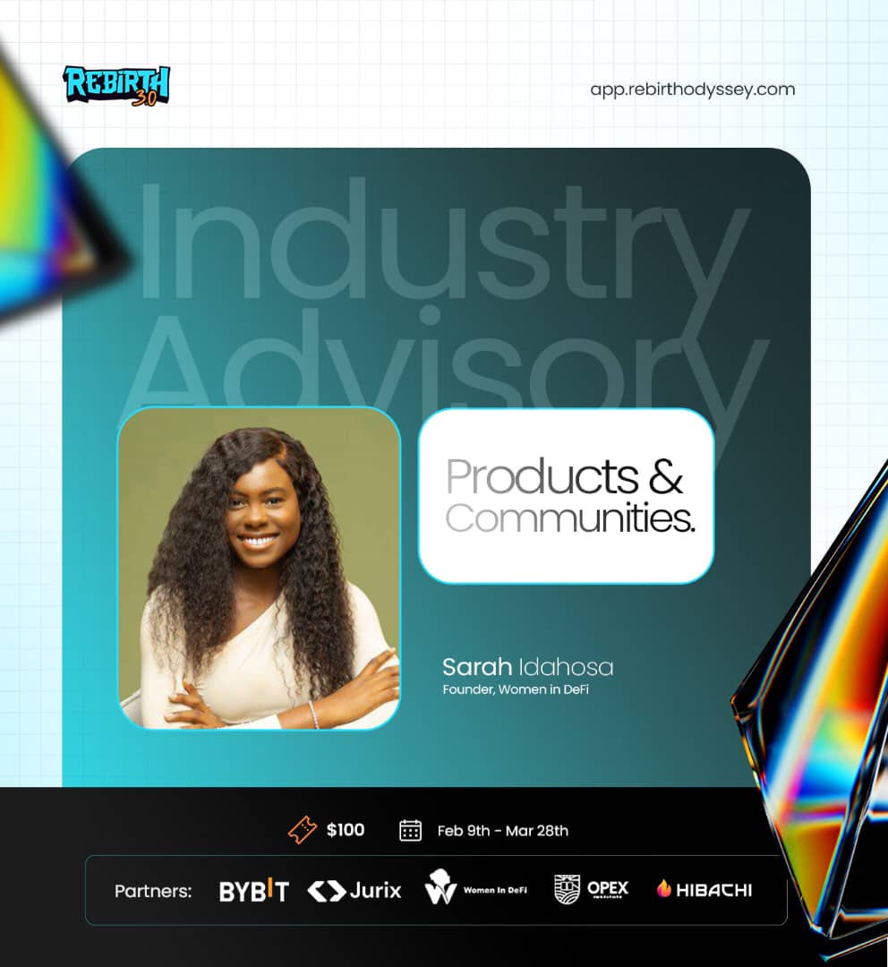 rebirthodyssey's tweet photo. We are pleased to welcome @thesarahidahosa as an Industry Advisor joining us at Rebirth 3.0!  

She is the founder of @womenindefi_org, and a driving force behind @blockfestafrica, scaling communities that empower thousands (especially women) to thrive in decentralized tech.

Sarah would be sharing her perspective on "Products and Communities", giving strategic insights on launching products that scale + cultivating engaged, inclusive communities that drive real participation, retention, and long-term impact in Web3.  

Secure your passes asap!