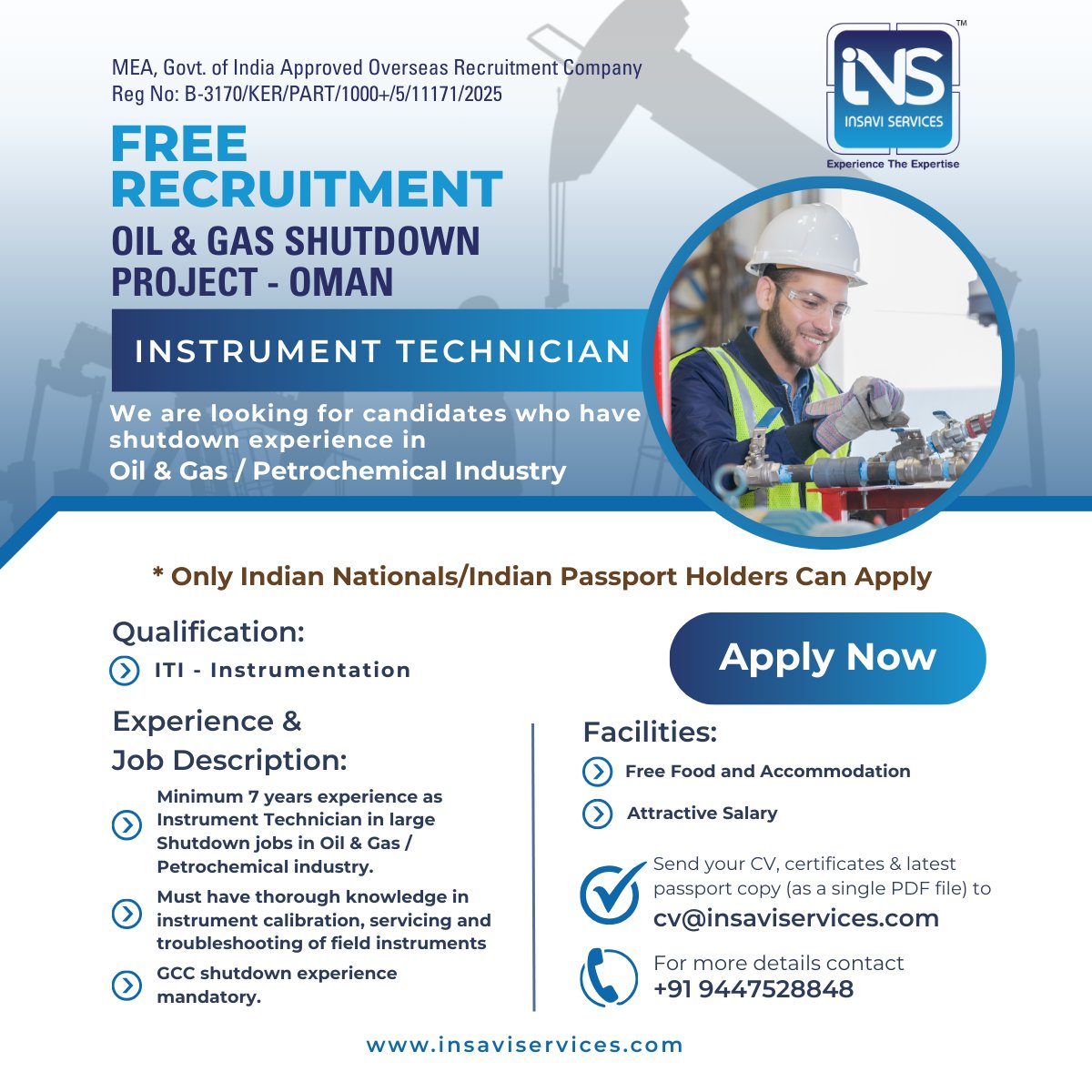 Insavi_Service's tweet photo. REPOST | HIGH DEMAND – FREE RECRUITMENT (OMAN)
Insavi Services is urgently hiring Instrument Technicians for Oil &amp; Gas Shutdown Projects in Oman.
Only Indian Nationals can apply.
Send CV, certificates &amp; passport (single PDF) to cv@insaviservices.com
+91 94475 28848
#ShutdownJobs https://t.co/nKNO2Odt6n