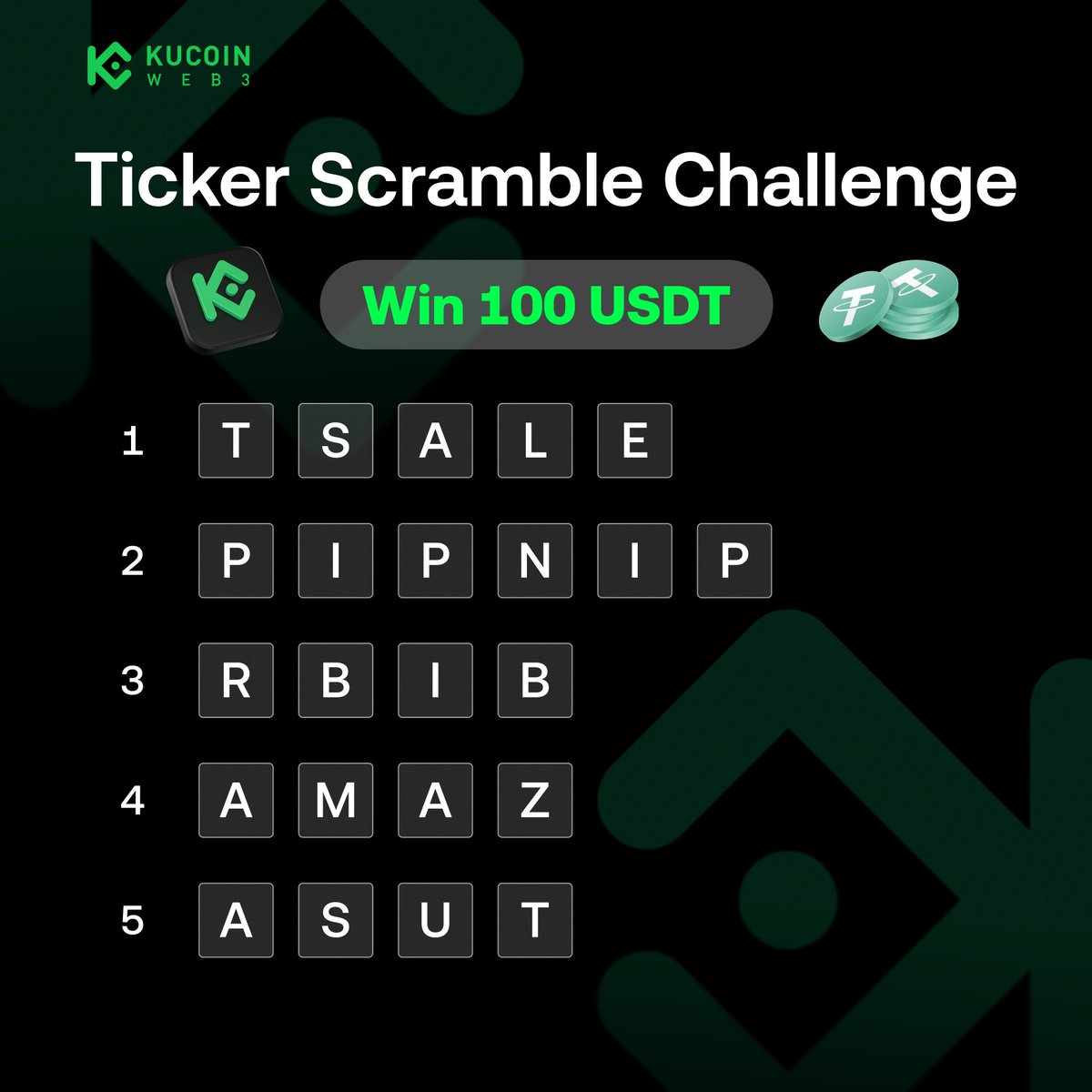 KuCoin_Web3's tweet image. 🧩 Unscramble these 5 tickers.

10 winners. ⏰ 48H

Follow @KuCoin_Web3

Reply your answers + your KuCoin Web3 Wallet EVM address to qualify
