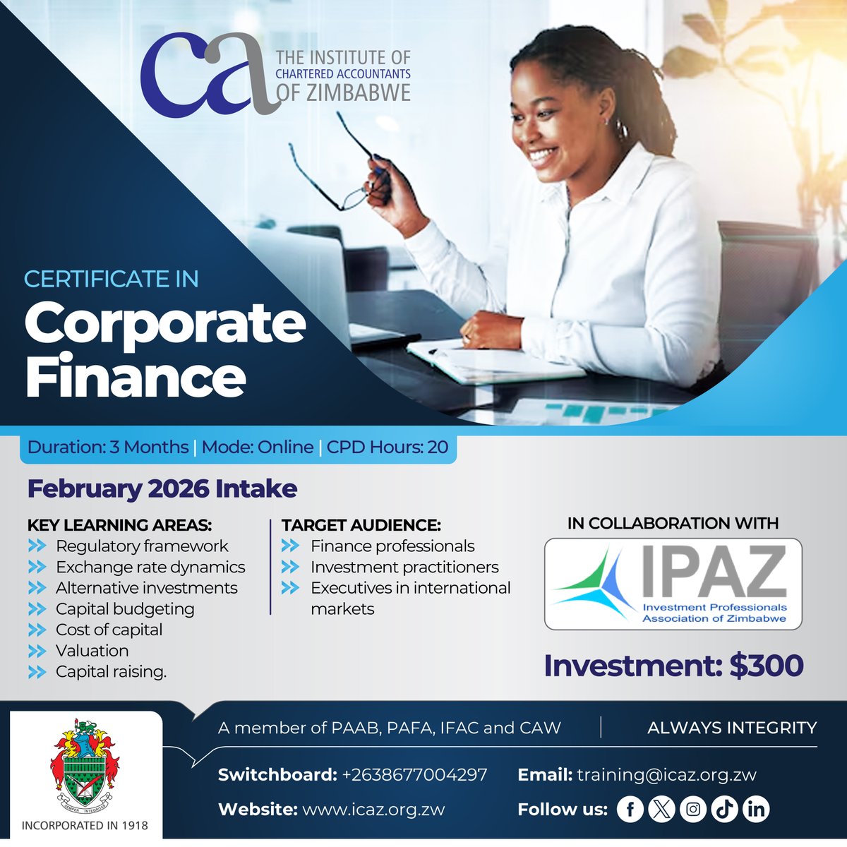 ICAZ_ZW's tweet photo. Make smarter financial decisions.
Build practical corporate finance skills, earn CPD hours, and strengthen your professional edge — all online.
Apply now: https://t.co/EY3SCxUC4r
#CorporateFinance #AlwaysIntegrity #CPD https://t.co/Y1z411s2yB