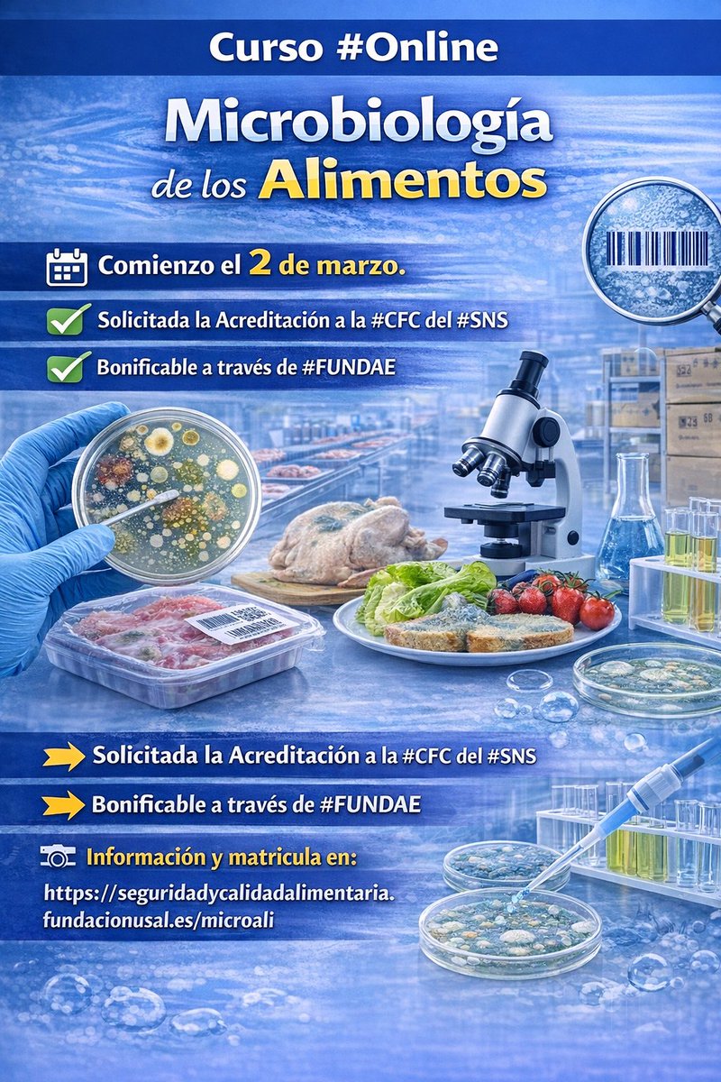 Curso #Online "Microbiología de los Alimentos".
📅Comienzo el 2 de marzo.
➡️Solicitada la Acreditación  #CFC #SNS
➡️Bonificable a través de  #FUNDAE
📷Información y matrícula en …dycalidadalimentaria.fundacionusal.es/microali
#MicrobiologiaAlimentaria