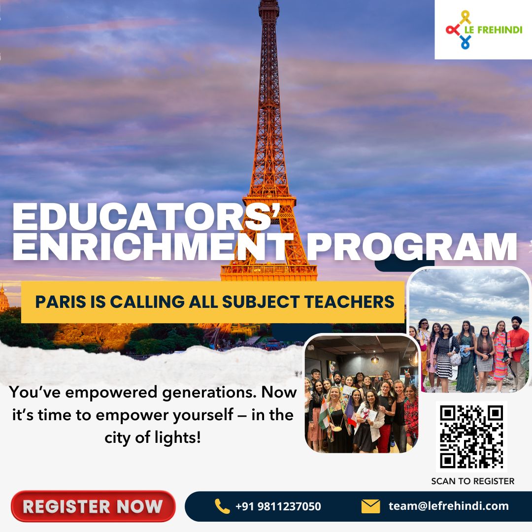 Frehindi's tweet photo. Educator’s Enrichment Program – Paris
An exclusive international experience for teachers of ALL subjects.
🌍Learn European teaching practices🤝Global educator networking🗼Paris immersion📍Not just for language teachers
https://t.co/ZRudvxTgKk
📞9811237050 📧team@lefrehindi.com https://t.co/kaQOxfT797