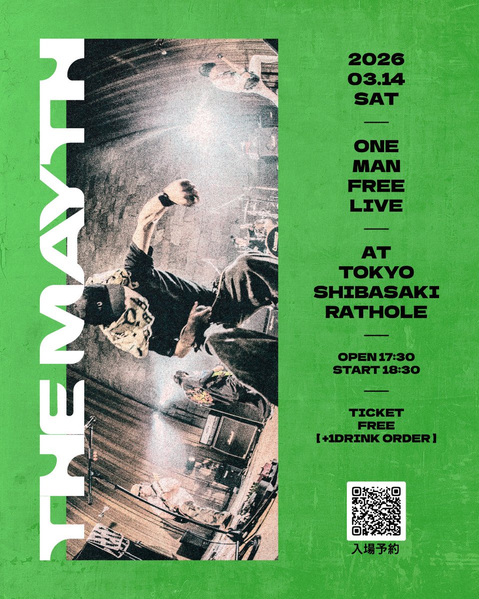 [東京無料ワンマン解禁🔥]
2026/03/14 (SAT)
“THE MAYTH ONE MAN FREE LIVE”

at TOKYO SHIBASAKI RATHOLE

OPEN 17:30 / START 18:30
TICKET FREE（+1DRINK ORDER）

東京🗼
ワンマン☝️
無料🆓

俺たちの新しい挑戦。

ぜひ遊びに来てください🤝
forms.gle/Atmmr5pB6TpqLH…