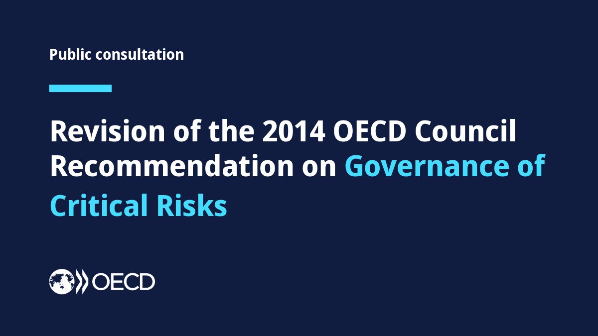 📢 Public consultation: Draft revised OECD Recommendation on Governance of #CriticalRisks

Revision reflects lessons from recent global shocks &amp; emerging challenges, incl. climate risks, supply chain vulnerabilities &amp; digital threats

Deadline➡️14 Feb 2026 brnw.ch/21wZue8