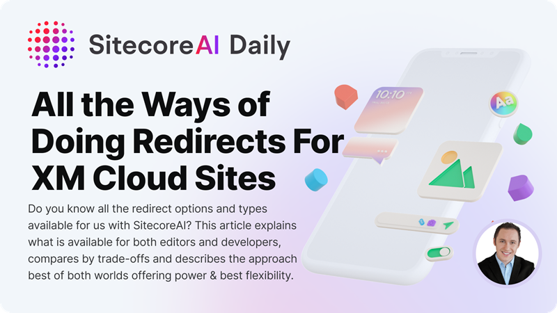 Do you know that #SitecoreAI supports multiple redirect strategies, from <a href="/Sitecore/">Sitecore</a> items content-authored redirects to headless app configuration and middleware logic.

There are three typical redirect patterns used.

Read below to learn what they are: blog.martinmiles.net/post/redirects…