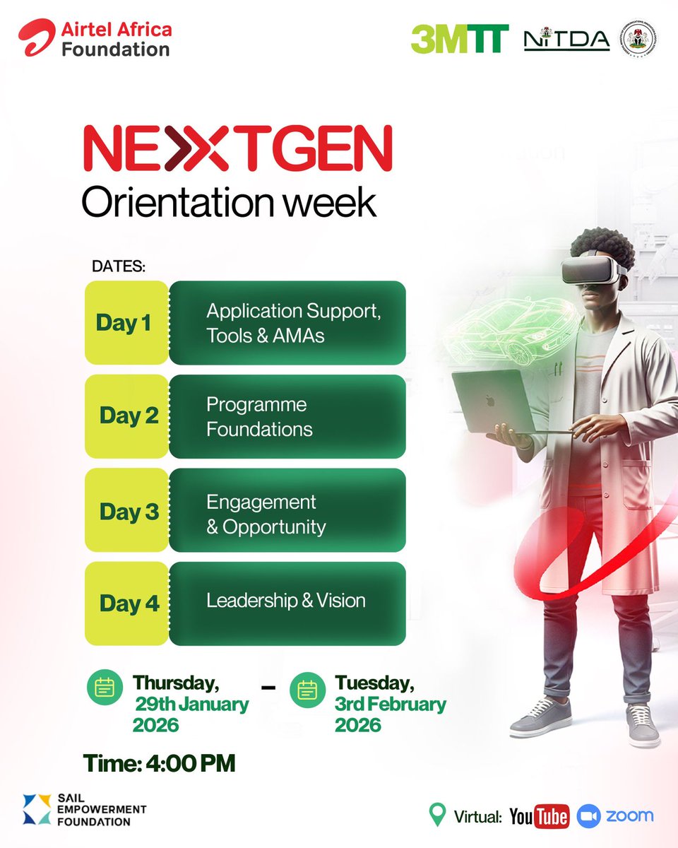 NextGen Fellows — this is where your journey officially begins.

Orientation Week is here —

Schedule:
Dates: Starting today, Thursday, 29 January – Tuesday, 3 February 2026
Time: 4:00 PM daily
Venue: Virtual (YouTube)

#NextGen #TechTalents #3MTT #wedigraf #wedigraftechhub