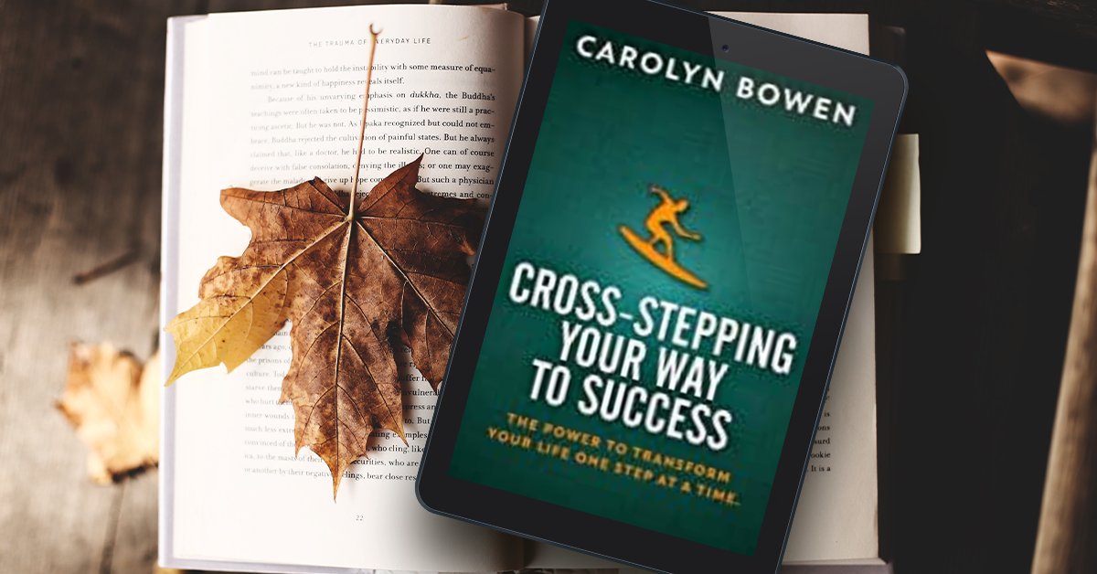 Looking for a meaningful winter read?
Learn how to zigzag through grief, change, and new beginnings—just like a surfer finding balance.
 Cross-Stepping Your Way to Success by Carolyn Bowen
#Inspiration #SelfImprovement #Books bit.ly/CMBCSUS