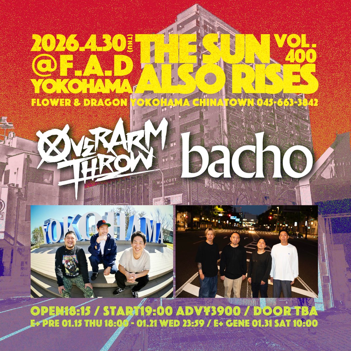 【一般販売1月31日(土)10:00〜】

4月30日(木)

THE SUN ALSO RISES vol.400

OVER ARM THROW

bacho

OPEN18:15 / START19:00 ADV¥3900

イープラス
eplus.jp/sf/venue/23101…

fad-music.com/fad/?p=63376

#OVERARMTHROW
#bacho