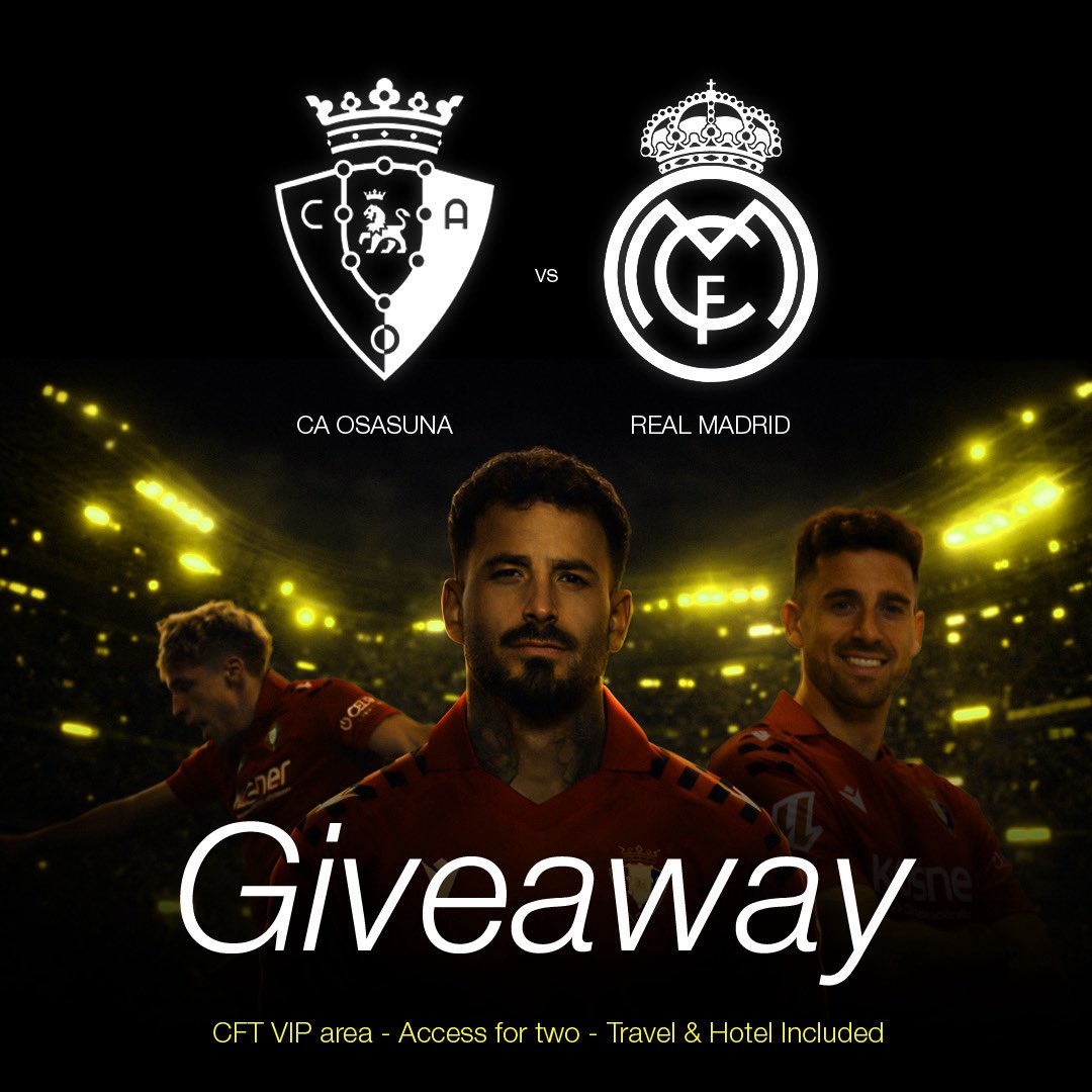 BIG GIVEAWAY! 🚨 FREE VIP experience for Osasuna vs Real Madrid match 🏟️  CFT VIP lounge access for 1 winner + 1 guest ✈️ + 🏨 All included How to  enter: ✓