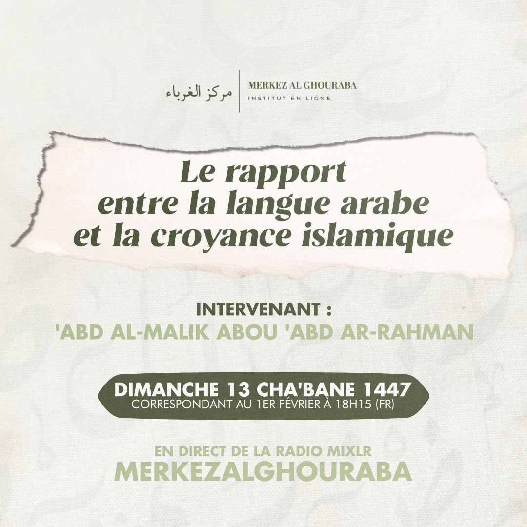 AlIsbaahNet's tweet photo. 📢ANNONCE CONFÉRENCE 
Dimanche 13 Cha'bane 1447 correspondant au 1er Février à 18h15 (fr)

📃Le rapport entre la langue arabe et la croyance islamique

🎙Intervenant : 'Abd Al-Malik Abou 'Abd Ar-Rahman 

📡DIFFUSION EN DIRECT SUR :
https://t.co/Pb6oAFSUky https://t.co/TzZXy7VXZ7