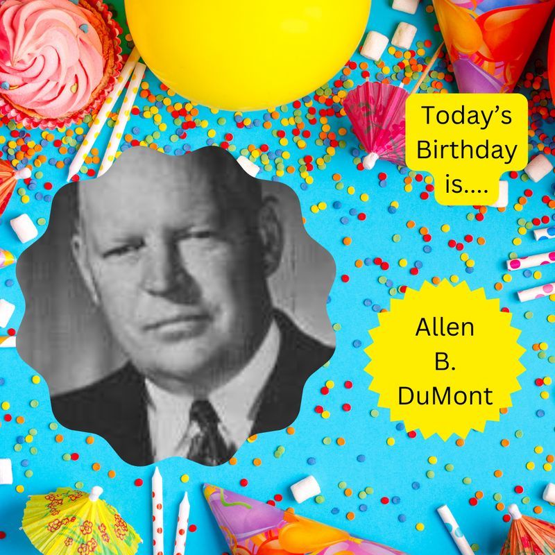 SandmanCardShop's tweet photo. Today, we celebrate the life and leagacy of Allen B. DuMont. https://t.co/u0B81O2kGx