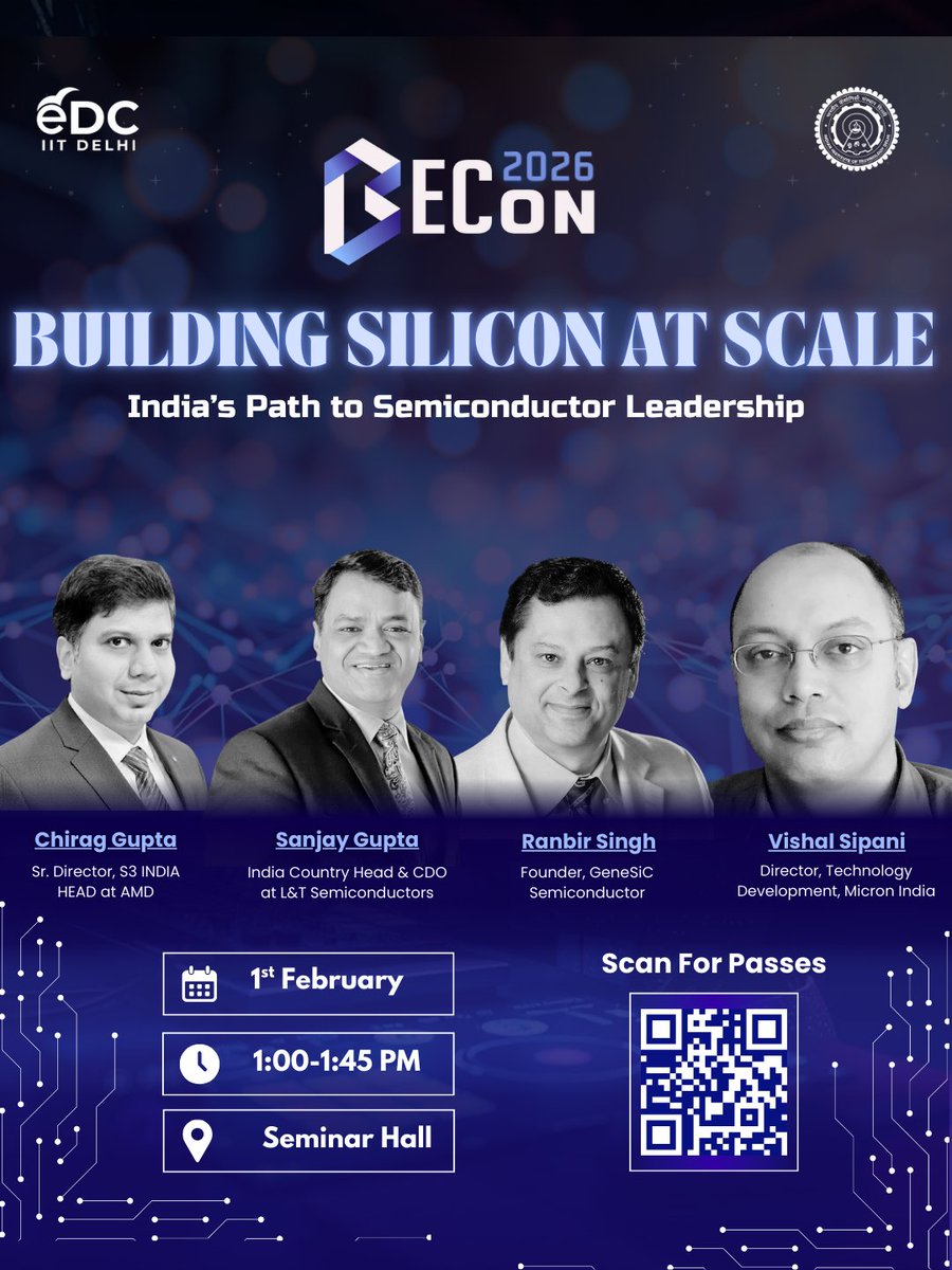 Semiconductors aren’t just tech. They’re infrastructure.

At BECon’26, Building Silicon at Scale brings industry leaders together to discuss India’s path to semiconductor leadership, from design to fabs to global supply chains.

📍 Seminar Hall, IIT Delhi |📅1 Feb |⏰1:00-1:45 PM