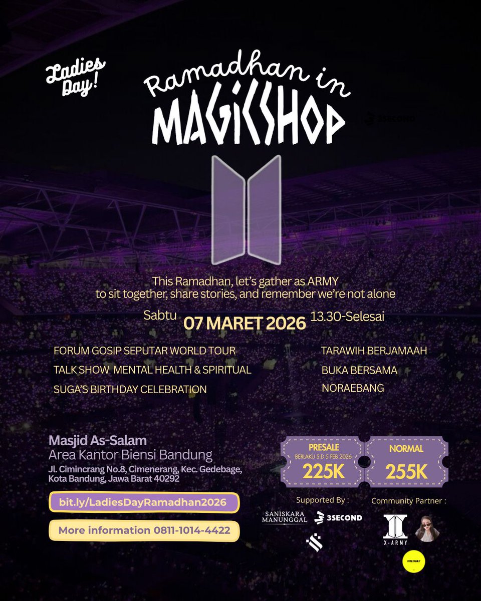 laviedenoona's tweet image. RAMADHAN IN MAGIC SHOP 💜✨

🗓️ 7 Maret 2026
⏰ 13.30-Selesai
📍 Masjid As-Salam 
Area Kantor Biensi Bandung
Jl. Cimincrang No. 8 
🔗 bit.ly/LadiesDayRamad…

Ramadan tahun ini kita buka satu ruang kecil untuk duduk dan cerita bersama. Yuk ajak teman-teman yang lain bergabung 💜