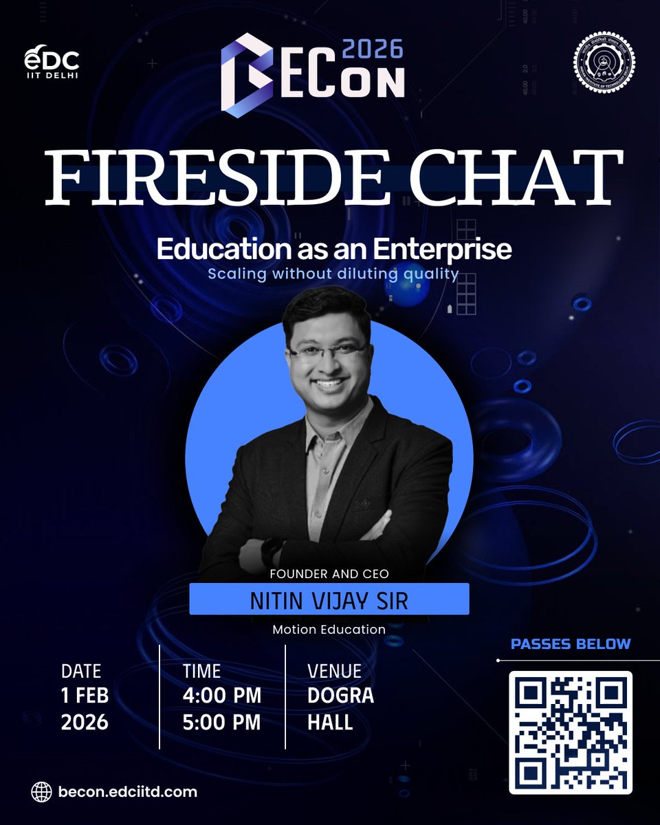 Education can scale. Quality shouldn’t suffer. At BECon’26, a Fireside Chat with Nitin Vijay, Founder &amp; CEO, Motion Education, on building education enterprises that grow without compromising outcomes. 📍📍 Dogra Hall, IIT Delhi
📅 1 Feb 2026 |⏰4-5 PM
Scan and register now!