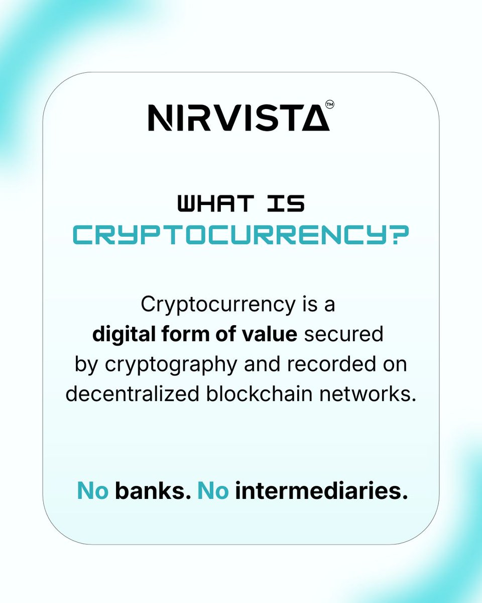 nirvista's tweet photo. What is Cryptocurrency? 
Cryptocurrency is a digital currency powered by blockchain technology, enabling secure, transparent, and decentralized transactions—without banks or middlemen.

At Nirvista, we’re building the future of borderless crypto payments—fast, reliable, and accessible for everyone. 🚀 

#Nirvista #CryptoIndia #BlockchainInnovation#BlockchainTechnology #DecentralizedFinance #CryptoPayments #Web3
