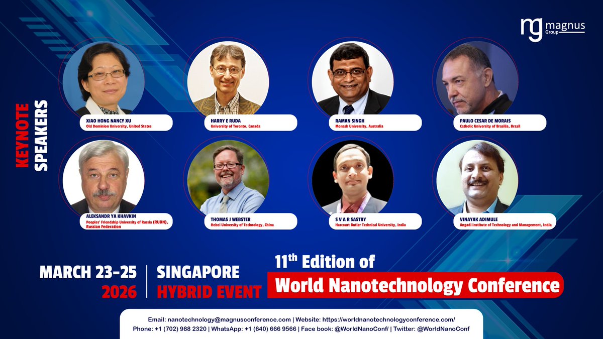 WorldNanoConf's tweet photo. #WorldNano2026 _ #KeynoteSpeakers
11th Edition of @WorldNanoConf by @magnus_group !
📅March 23–25, 2026
📍Singapore &amp; Online
📞+1 (702) 988-2320
💬+1 (640) 666-9566
nanotechnology@magnusconference.com
Info: https://t.co/dlzCSe38nk
Register: https://t.co/U0t2Az2Rru
#Nanotechnology https://t.co/npZPioVo0m