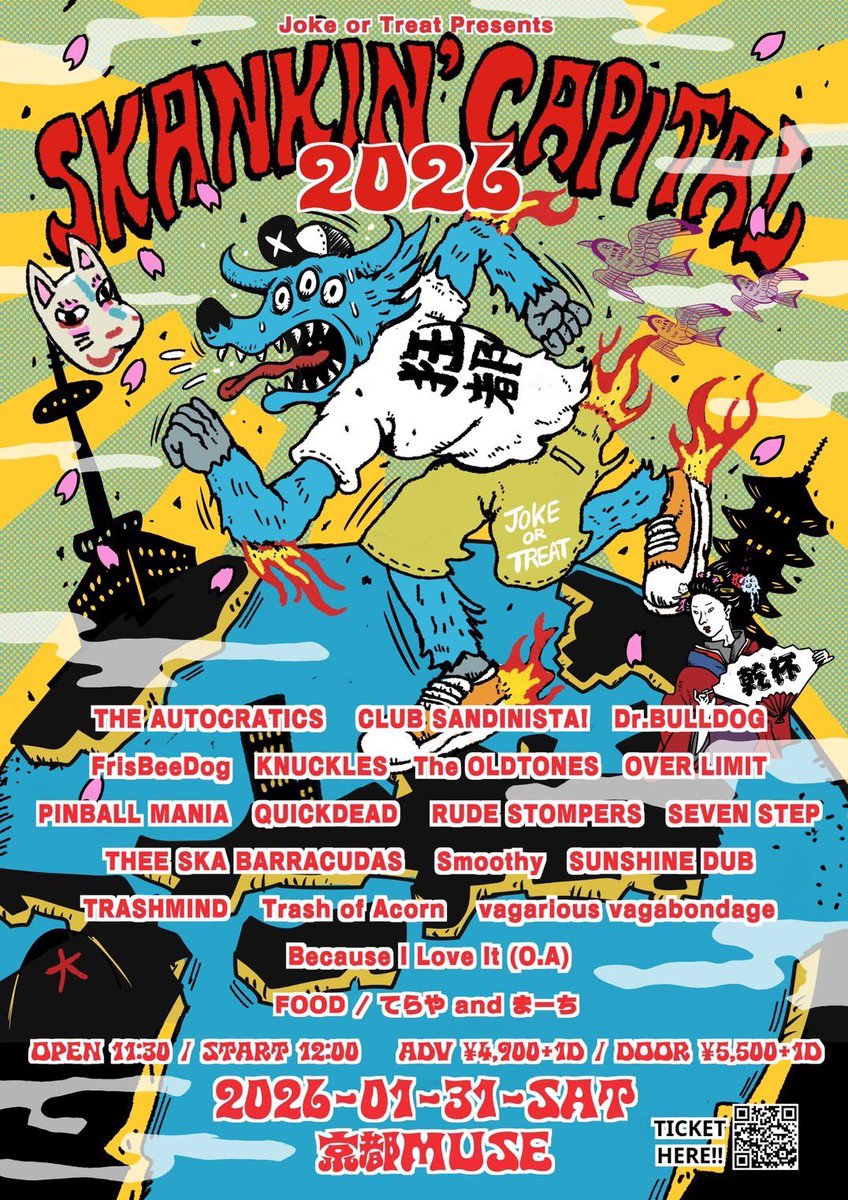 明けまして京都🍁

THE AUTOCRATICS 
CLUB SANDINISTA!
Dr.BULLDOG   
FrisBeeDog
KNUCKLES
OVER LIMIT
The OLDTONES 
PINBALL MANIA  
QUICKDEAD
RUDE STOMPERS 
SEVEN STEP 
Smoothy
SUNSHINE DUB  
Trash of Acorn 
TRASHMIND
Thee Ska Barracudas 
vagarious vagabondage 
Because I Love It