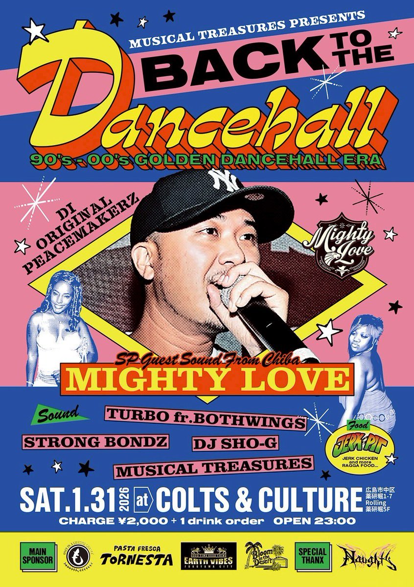 sprinqler's tweet photo. MUSICAL TREASURES 20周年イヤー企画第一弾🔥

1/31 土曜日

"BACK TO THE DANCEHALL"
-90's〜00's GOLDEN DANCEHALL ERA-

at.COLTS&amp;CULTURE
広島市中区薬研堀1-7 5F

OPEN 23:00
CHARGE ¥2,000

◾️SP GUEST

・MIGHTY LOVE
fr.CHIBA

タイムテーブルも公開してます！！ https://t.co/MBliagmYmV